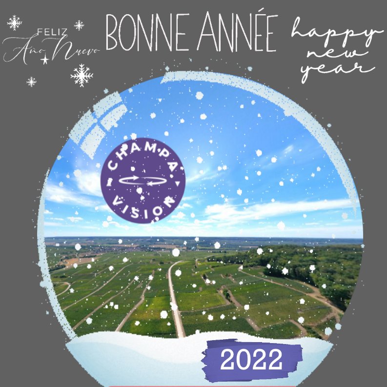 Bonne Année 2022 de l´Équipe ChampaVision en Champagne